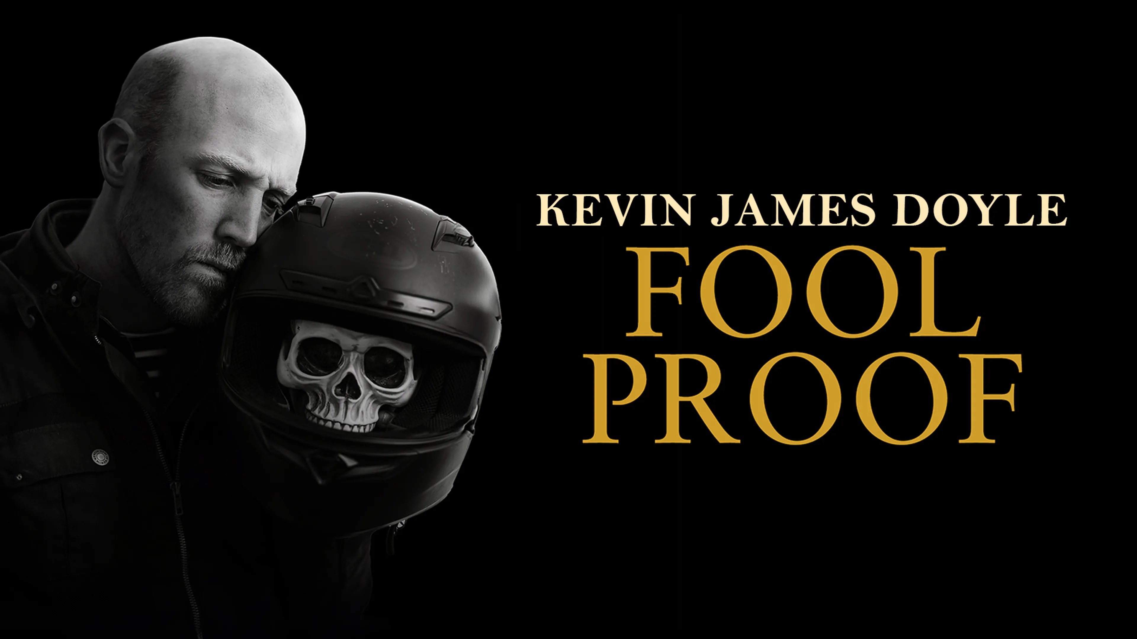 Kevin James Doyle: Fool Proof poster